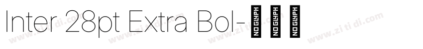 Inter 28pt Extra Bol字体转换 Inter 28pt Extra Bol字体转换